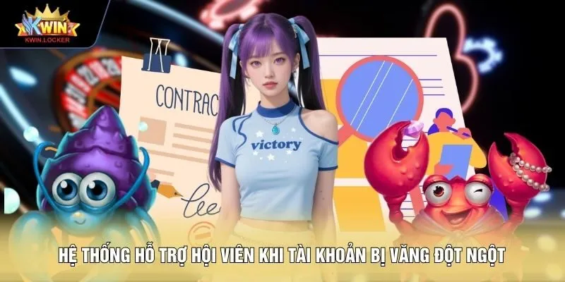 Hệ thống hỗ trợ hội viên khi tài khoản bị văng đột ngột