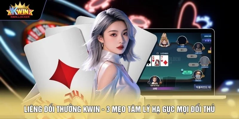 Liêng đổi thưởng KWIN