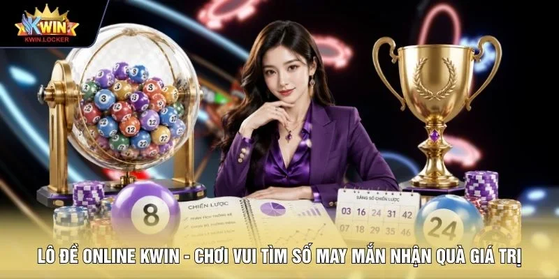 Lô đề online KWIN