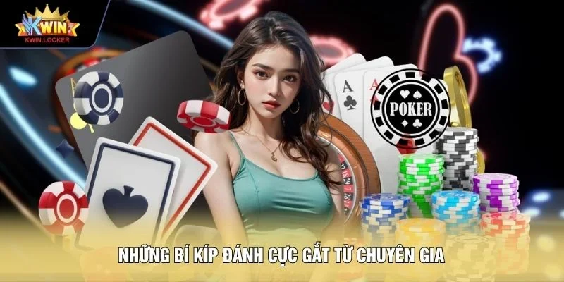 Những bí kíp đánh cực gắt từ chuyên gia