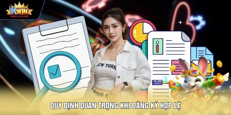 Quy định quan trọng khi đăng ký hợp lệ