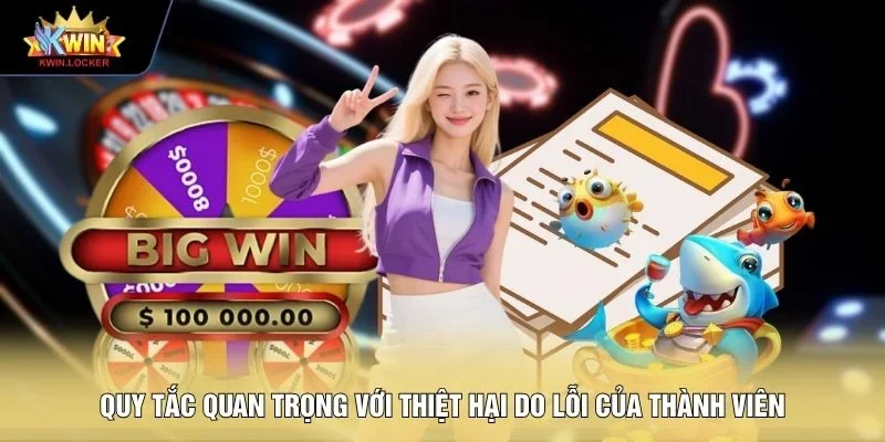 Quy tắc quan trọng với thiệt hại do lỗi của thành viên
